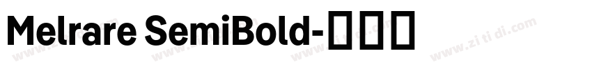 Melrare SemiBold字体转换